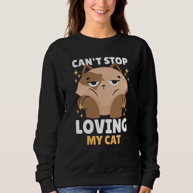 Sudadera Can't Stop Loving my Cat for Cat (Anverso)