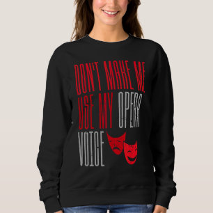 Sudadera Cantantes de teatro de Broadway hacen musicales de