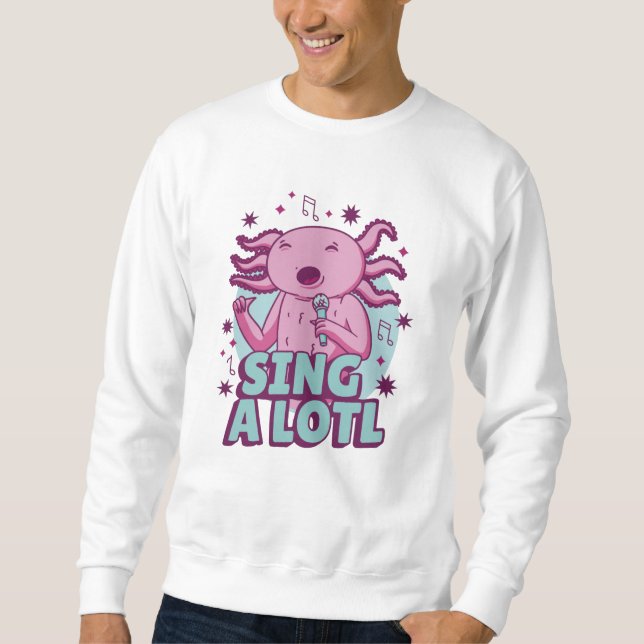 Sudadera Cantar mucho Cantando Axolotl (Anverso)