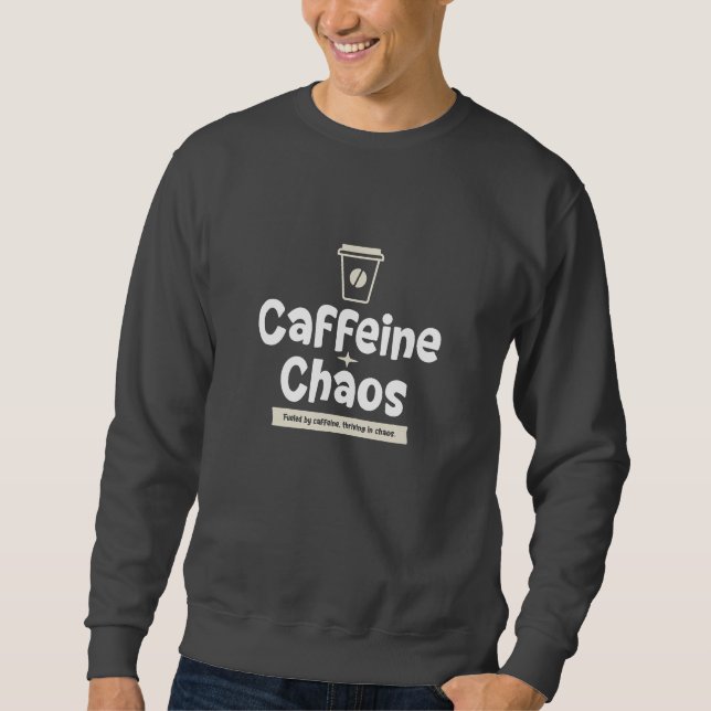 Sudadera Caos + cafeína, divertido, sarcástico (Anverso)