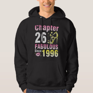 Sudadera Capítulo 26 Años Fabuloso Desde 1996 Feliz Mi