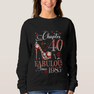 Sudadera Capítulo 40 Fabuloso Est 1985 40th B-day Que