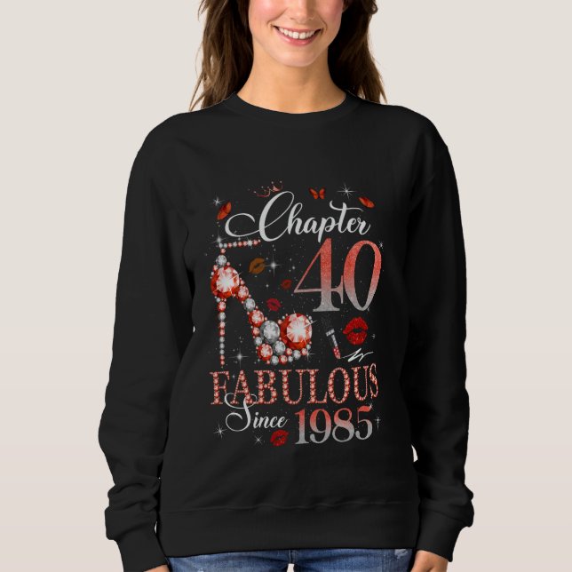Sudadera Capítulo 40 Fabuloso Est 1985 40th B-day Que (Anverso)
