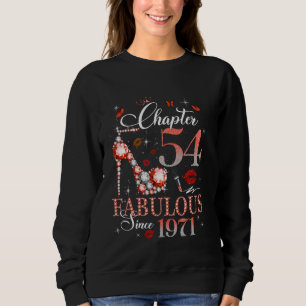 Sudadera Capítulo 54 Fabuloso Est 1971 54th B-day Que