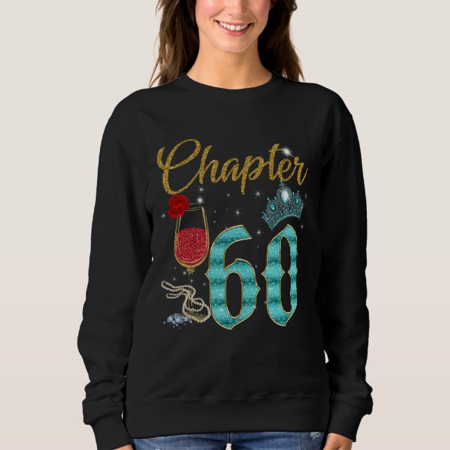 Sudadera Capítulo 60 Y Fabuloso Vino De Cumpleaños De 60 Añ (Anverso)