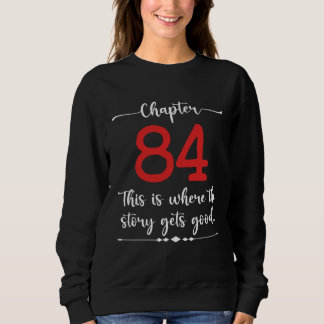 Sudadera Capítulo 84 Aquí es donde la historia se pone buen