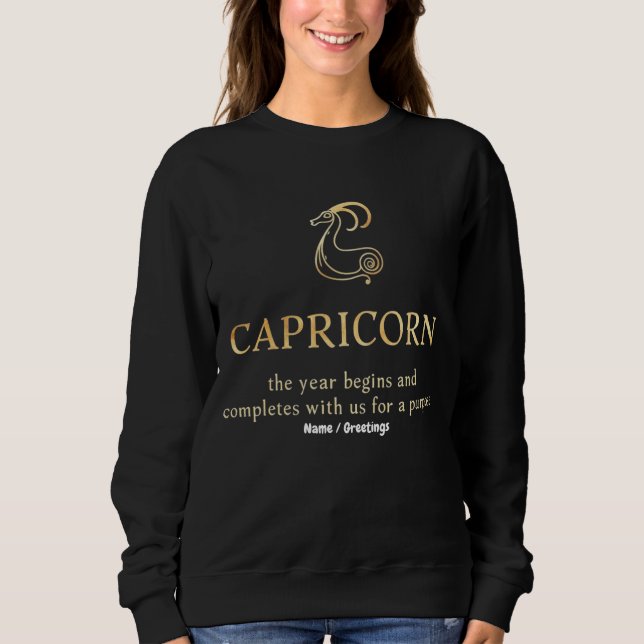 Sudadera Capricorn Year Begins & Ends With Us Customizable (Anverso)