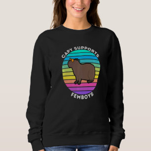 Sudadera Capy Admite Femboys Capybara Amas Femboys