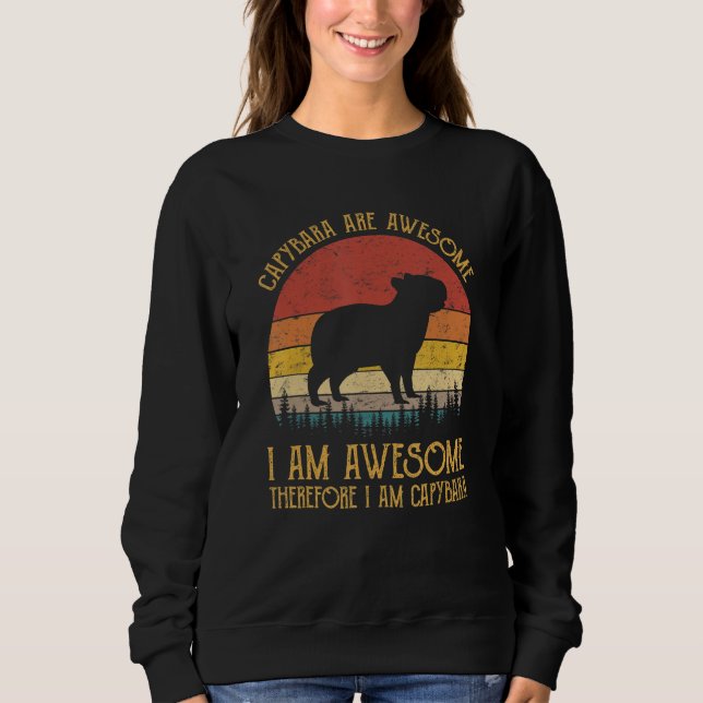Sudadera Capybara Are Awesome I Am Awesome Funny Rodent Ani (Anverso)