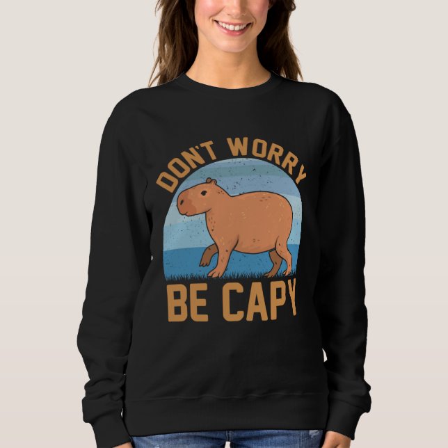 Sudadera Capybara meme  Be Capy (Anverso)
