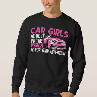 Sudadera Car Girls We Do It For Passion Car Enthusiast La