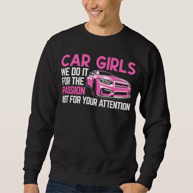 Sudadera Car Girls  We Do It For Passion  Car Enthusiast La (Anverso)