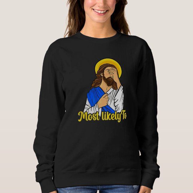 Sudadera Cara de Jesús Más Probable De (Anverso)