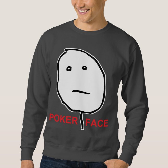 Sudadera Cara Meme de la rabia de la cara de póker (Anverso)