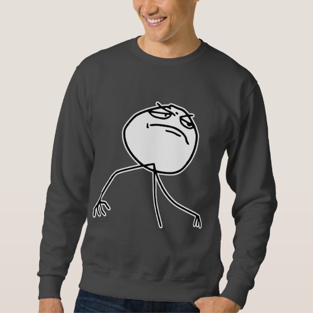 Sudadera Cara Meme de la rabia del Yea de F (Anverso)