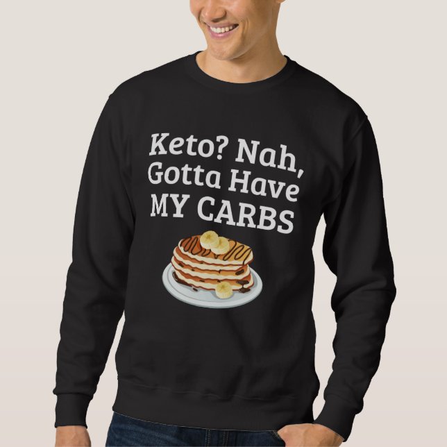 Sudadera Carb Anti Keto Pancake   For Carb (Anverso)