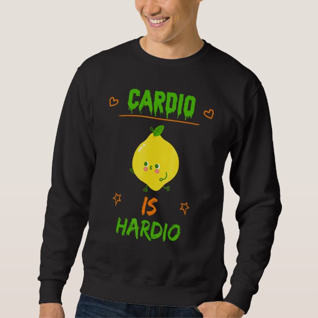 Sudadera Cardio Es El Gimnasio Del Ejercicio Hardio (Anverso)
