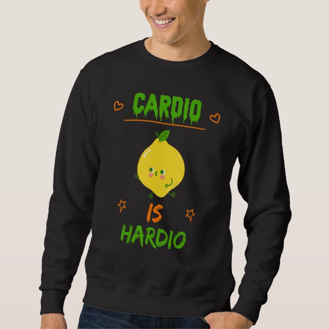 Sudadera Cardio Es Hardio, Ejercicio Gimnasio Gracioso (Anverso)
