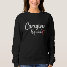 Sudadera Caregiver Squad – Compassion in Action