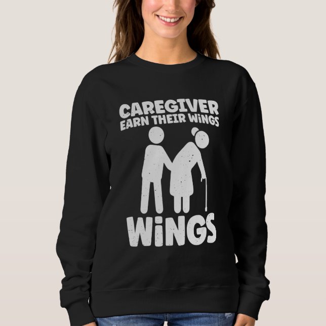 Sudadera Caregivers Earn Their Wings Everyday Stick Person  (Anverso)