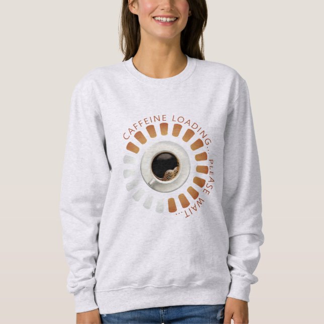 Sudadera Carga de cafeína (Anverso)