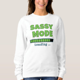 Sudadera Cargando Modo Sassy …