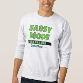 Sudadera Cargando Modo Sassy …