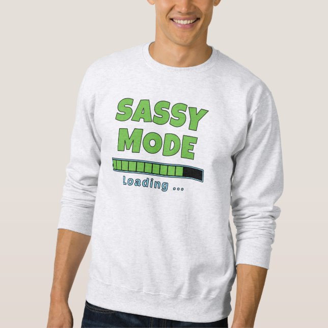Sudadera Cargando Modo Sassy … (Anverso)