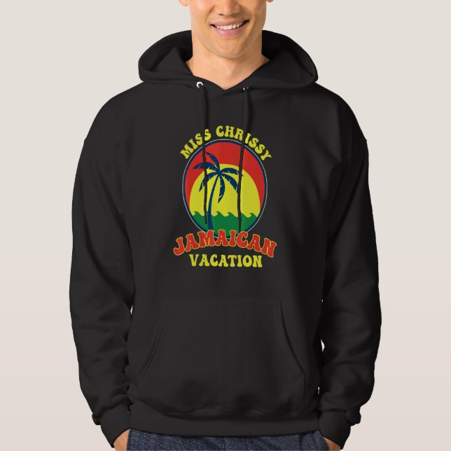 Sudadera Caribbean island  Miss Chrissy Jamaican Vacation T (Anverso)