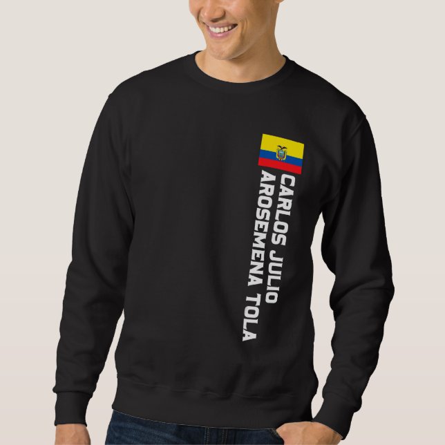Sudadera Carlos Julio Arosemena Tola Ecuador Flag Emblem Es (Anverso)