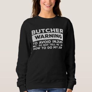 Sudadera Carnicero Advertencia Para Evitar Lesiones No Me D