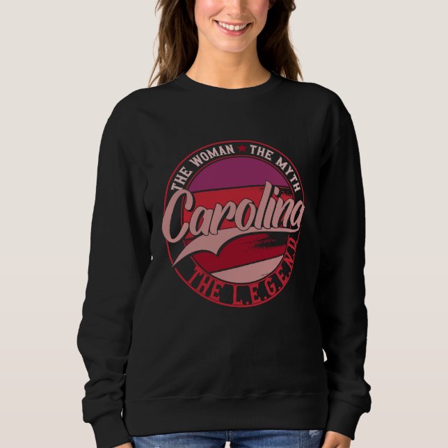 Sudadera Carolina the Lady of Myth the Legend (Anverso)