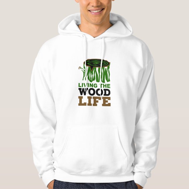Sudadera Carpintería Viviendo la Vida de la Madera Chiste d (Anverso)