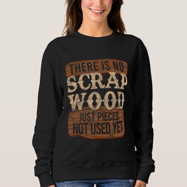 Sudadera Carpintero de carpintería de madera sin desecho de (Anverso)