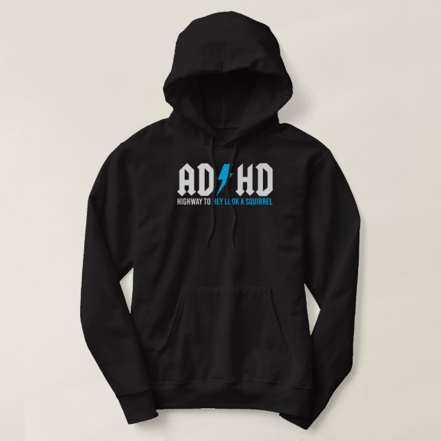 Sudadera Carretera divertida del TDAH Para Que Se Vea Una A (Diseño del anverso)
