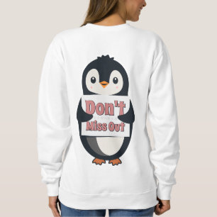 Sudadera Cartel de pingüino: No te pierdas
