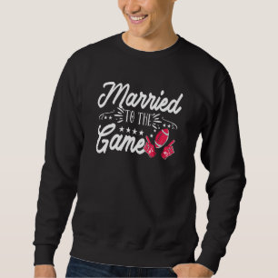 Sudadera Casado Con El Juego Jugador De Rugby Fútbol Americ