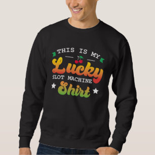 Sudadera Casino Esta es mi ranura de la suerte máquina gráf