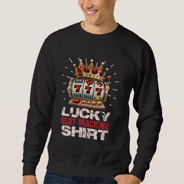 Sudadera Casino LUCKY SLOT MACHINES SHIRT Jackpot 777 Slot (Anverso)