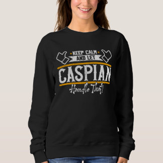 Sudadera Caspian Keep Calm and let Caspian handle that