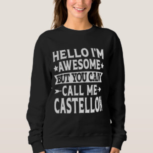 Sudadera Castellon Apellido Castellon Familia Apellido Cast