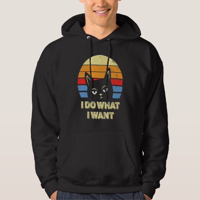 Sudadera Cat   2022 Retro Cat I Do What I Want Cat 15 (Anverso)