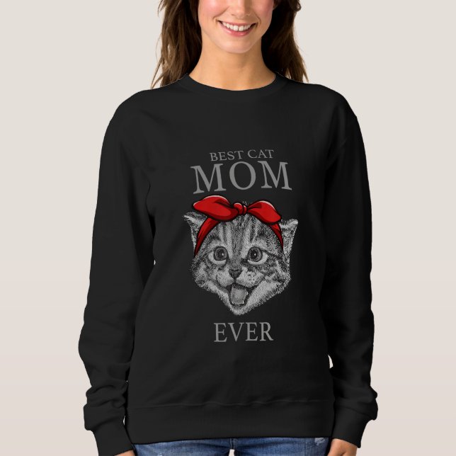 Sudadera Cat Best Cat Mom Ever Meow with my Cat for Women 2 (Anverso)