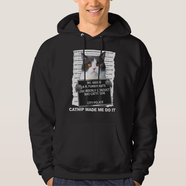 Sudadera Cat Catnip Me Hizo Hacerlo (Anverso)