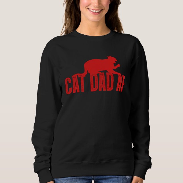 Sudadera Cat Dad Af  Cat Daddy Kitten Kitty (Anverso)