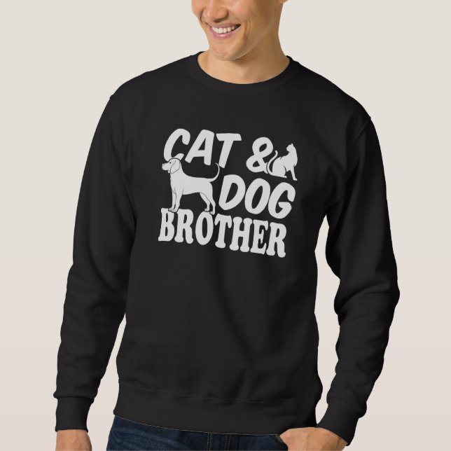 Sudadera Cat Dog Cat Owner Dog Owner Cat & Dog Brother (Anverso)
