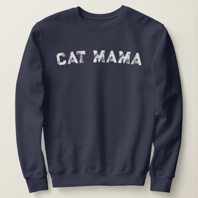 Sudadera Cat Mama Sweatshirt  (Anverso del diseño)