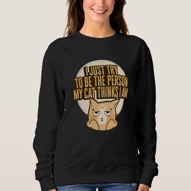 Sudadera Cat Meme for a Cat Lady or Cat Mom (Anverso)