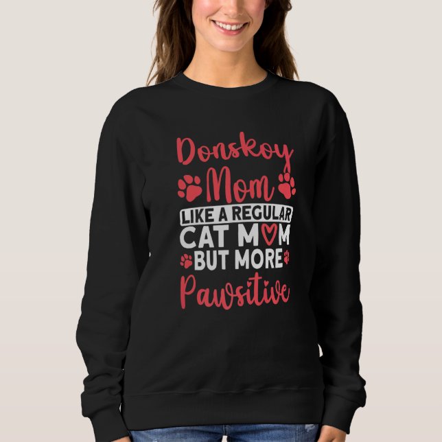 Sudadera Cat Mom but more Pawsitive Donskoy Cat Mom   (Anverso)