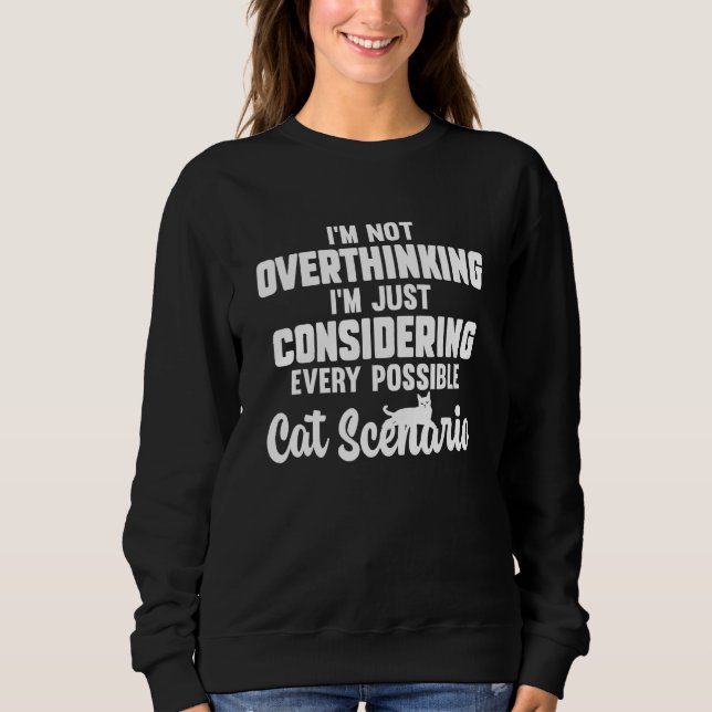Sudadera Cat  Overthinker Pet Overthinking Cute Cat Fur Own (Anverso)